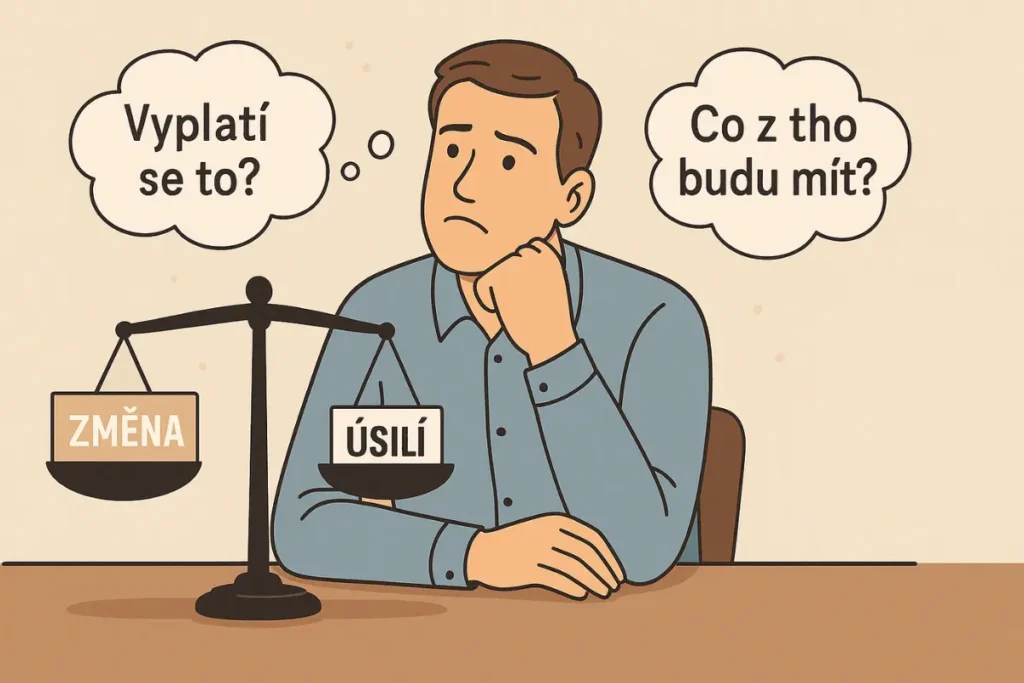 Vyplatí se změna?